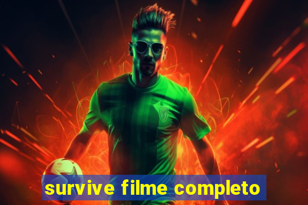 survive filme completo